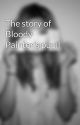 The story of Bloody Painter's pupil by TheFirstLostGirll