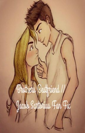 Brothers bestfriend// A Jacob Sartorius Dirty Fan Fic by TrapFon