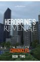 Herobrine's Revenge (The Wielder Chronicles Book Two) by outkookdrive