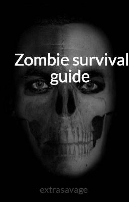 Zombie survival guide  by extrasavage