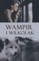 Wampir i wilkołak by Smocza01