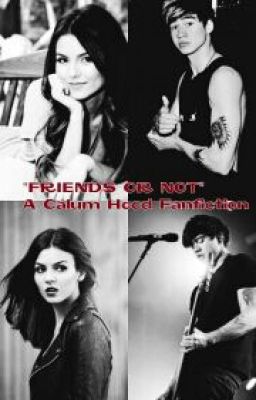 Friends OR Not (Calum Hood fanfiction) cover