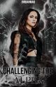 Challenging The Alpha (Wattys2016) COMPLETED by orchidtrait