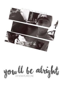 You'll Be Alright &lt;&lt; Ziam Mpreg cover