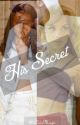 His Secret  by 1LoveMagic