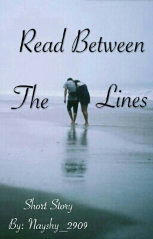 Read between the lines  by onceupona_nash