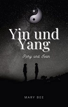 Yin und Yang- Rory und Ivan by MaryBeeAutorin