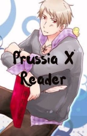 Love is for fools: Prussia x Reader by litebloom