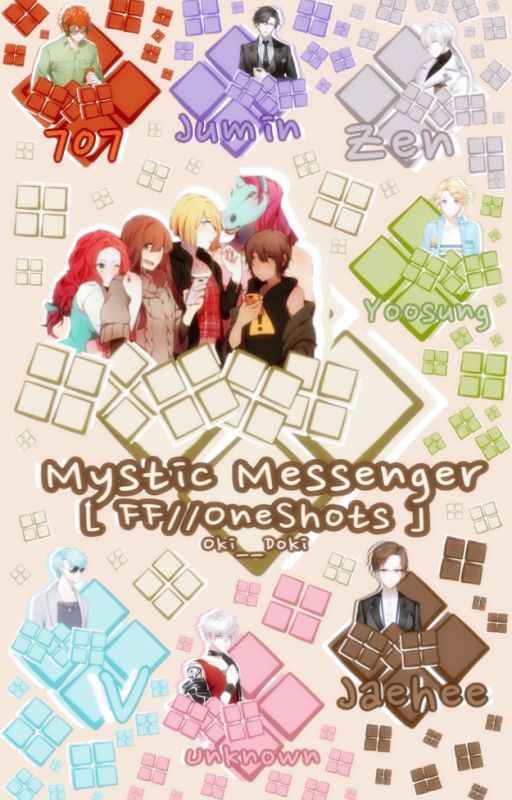 Mystic Messenger AU [FF//ONESHOTS] by Oki__Doki