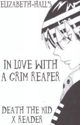 In Love with a Grim Reaper (Death The Kid x Reader) cover