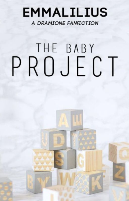 The Baby Project || dramione by emmalilius