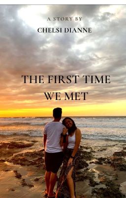 The First Time We Met cover