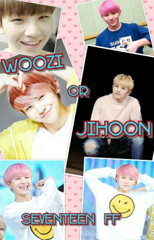 Woozi Or Jihoon? [ SEVENTEEN FF ] by MinSUGAprincess