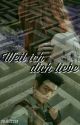 Weil ich dich liebe || Maze Runner -Minho FF || by Nisiii2253