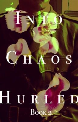 Into Chaos Hurled (Book 2) cover