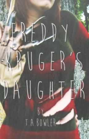 Freddy Kruger's Daughter by bulletsbelleville