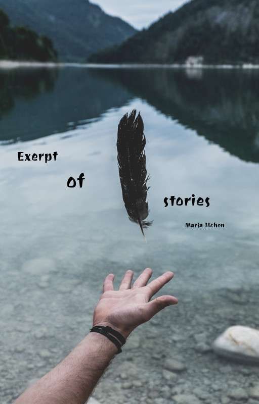 Except of stories by mariajoechen