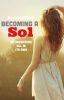 Becoming a Sol