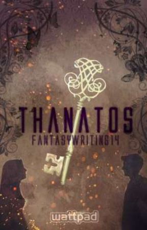 Thanatos *on hold* by FantasyWriting14