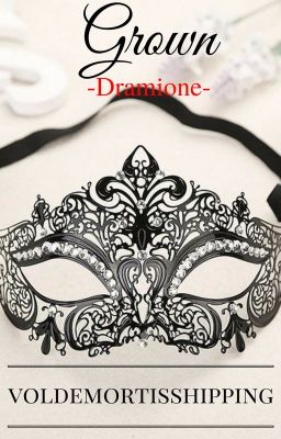 Grown -Dramione- cover