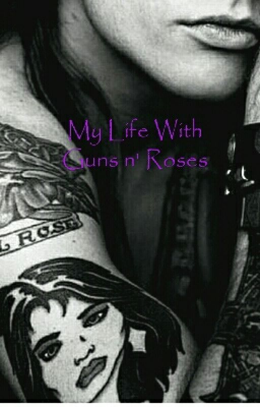 My Life with Guns n' Roses by DontTreadOnGnr