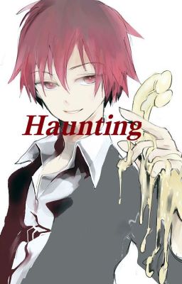 Haunting (Karma x Reader) cover