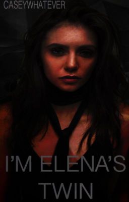 I'm Elena's twin [1] cover