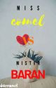 Miss Comel VS Mr. Baran  by SisterNovel