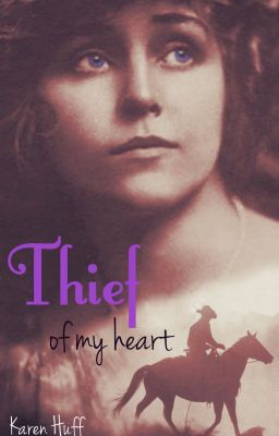 Thief of My Heart (Watty Awards Finalist 2012) cover