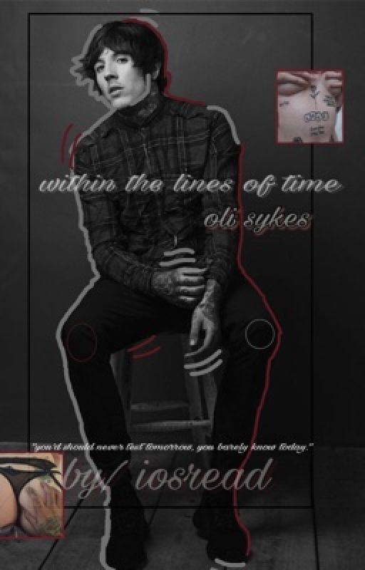 within the lines of time (oli sykes fan fic) by iosread