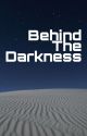 Behind The Darkness | DarkSheik by Tetra_