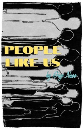 People Like Us || أُناسٌ مثلُنا by Giyo-Naoo