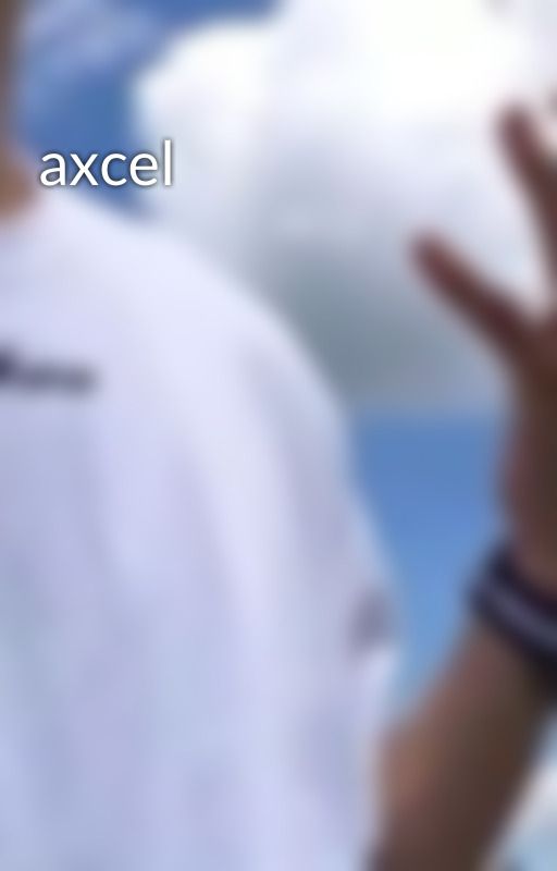 axcel by axcelhyung