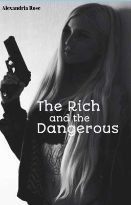 The Rich And The Dangerous cover