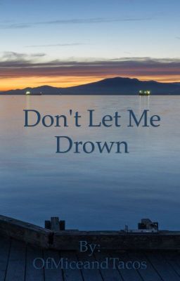 Don't Let Me Drown cover