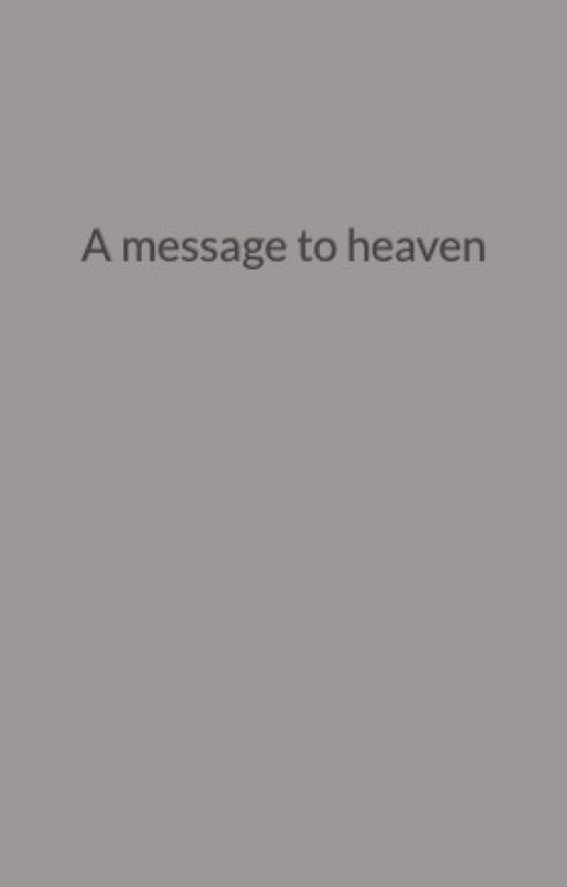 A message to heaven by karamnovka