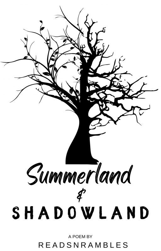 Summerland and Shadowland by readsnrambles