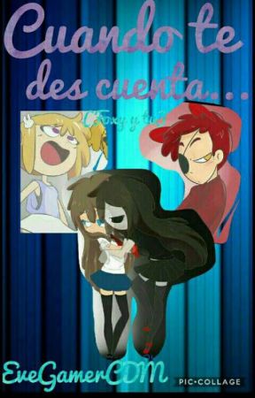 Cuando Te Des Cuenta... |#PremiosFNAFHS 2017 | Foxy Y Tu by EveGamerCDM