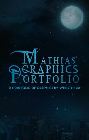 Mathias' Graphics Portfolio by synesthesia-