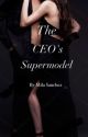 The CEO's Supermodel  | #Wattys2020 by Mila_333