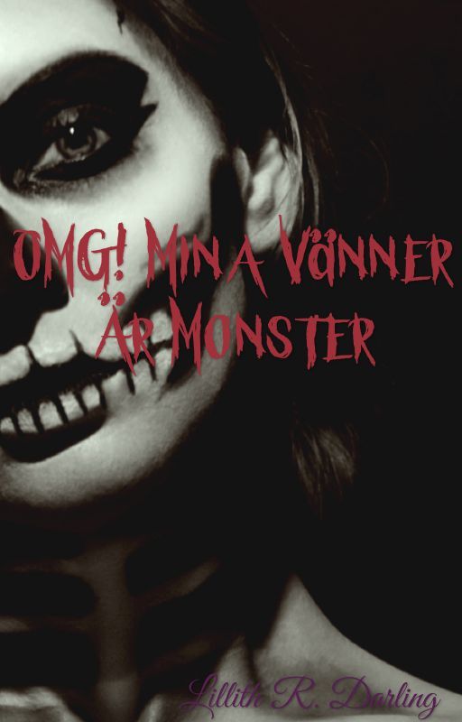 OMG! Mina Vänner Monster! by LillithRoseDarling