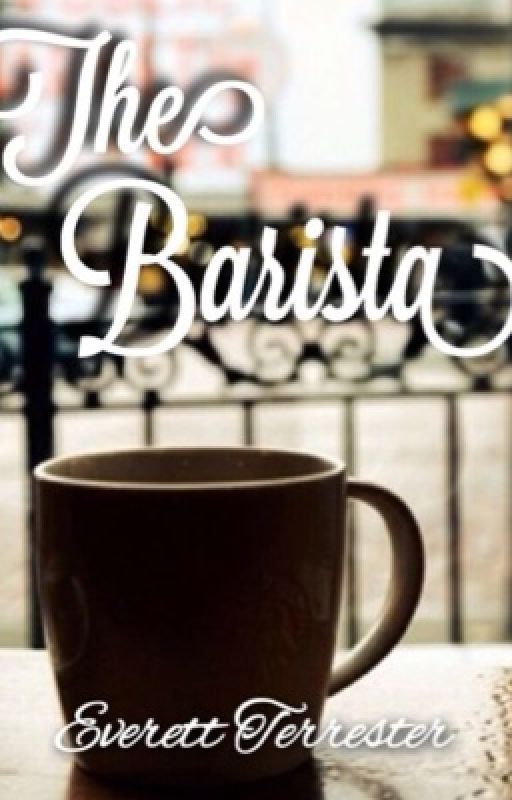 The Barista by ever3tt