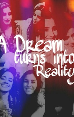 A Dream Turns into Reality (Camren/Fifth Harmony) cover