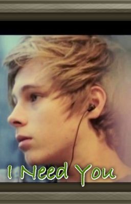 I Need You (5 Seconds Of Summer Fan Fic.) cover