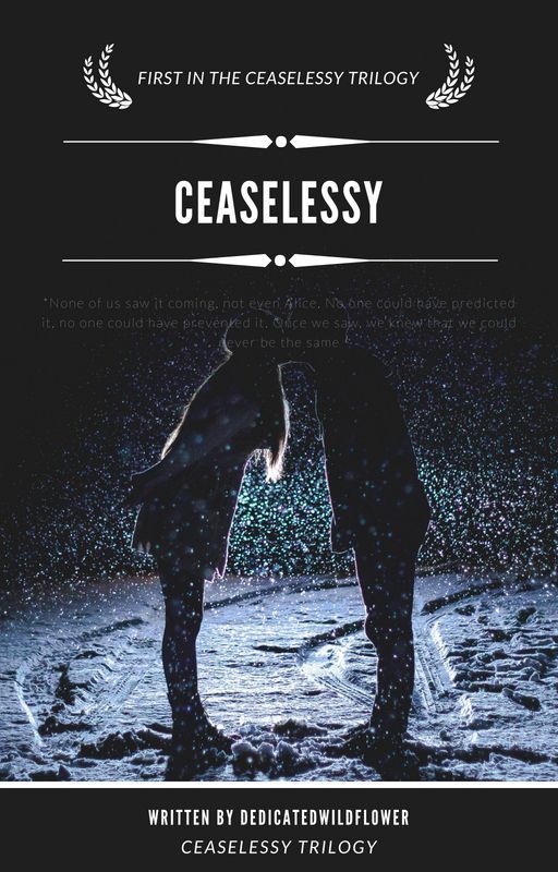 CEASELESSLY (J. HALE) by dedicatedwildflower