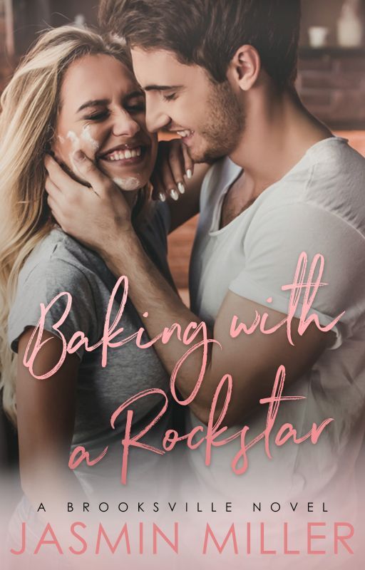 Baking With A Rockstar ✔ [COMPLETED]  by JasminAMiller