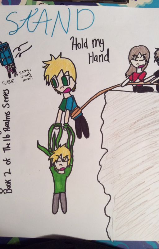 Stand, Hold My Hand [The Sixteen Realms: Book 2] by PokemonPenguin207