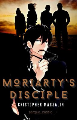 Moriarty's Disciple: Cristopher Magsalin cover