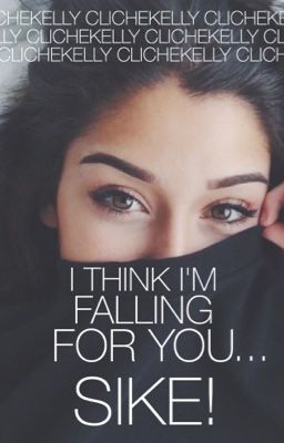 I Think I'm Falling For You... Sike! cover