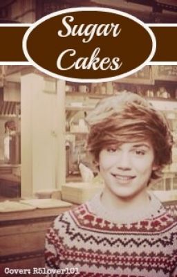 Sugar Cakes (A George Shelley Fanfiction) cover